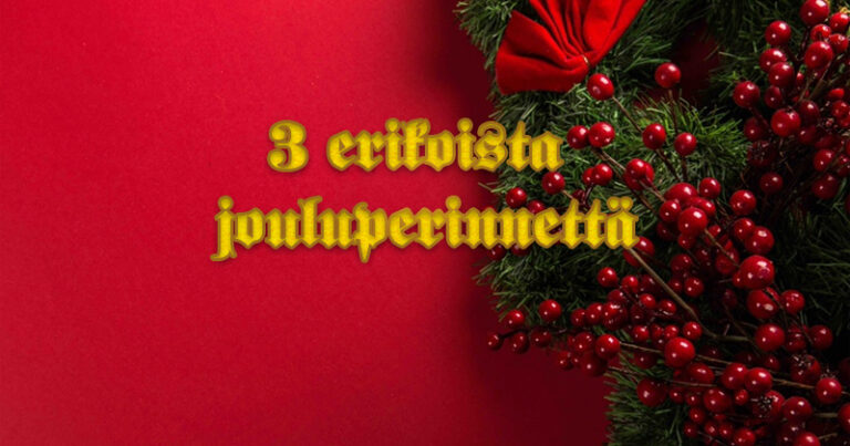 3erikoista_perinnetta-thumb800x420